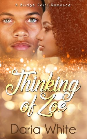 [A Bridge Point Romance 03] • Thinking of Zoe